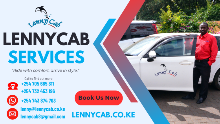Top 10 Reasons to Choose Lennycab for Safe and Reliable Rides in Kenya